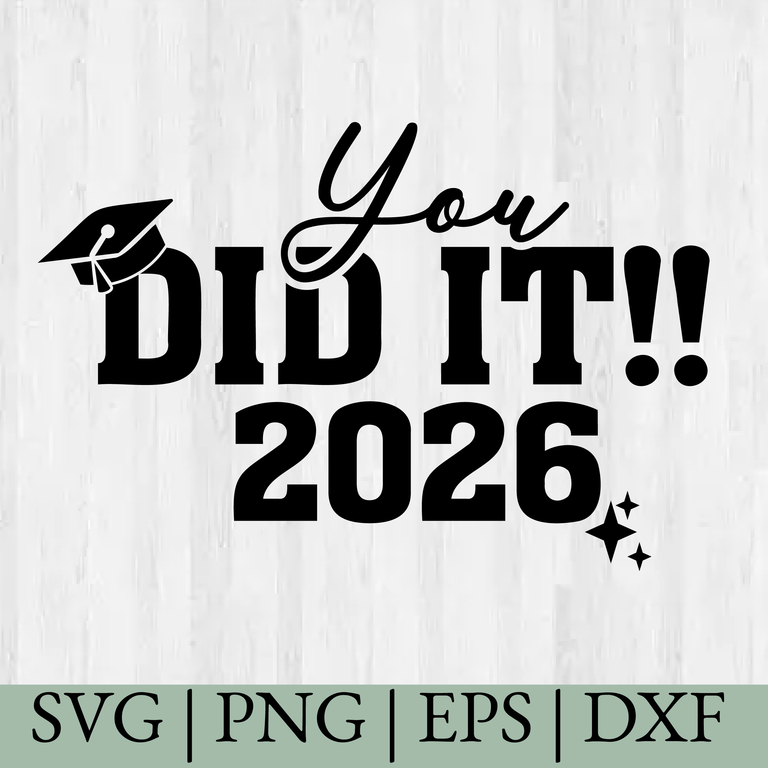 Graduation 2026, End of school SVG, Cricut Cut files, Silhouette cut files, Instant Download