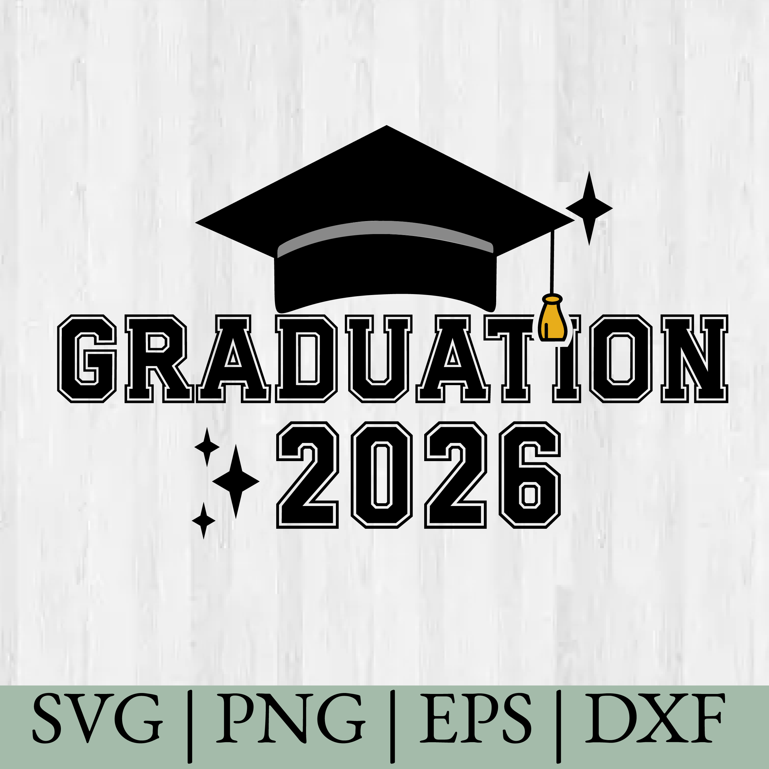 Graduation 2026, End of school SVG, Cricut Cut files, Silhouette cut files, Instant Download